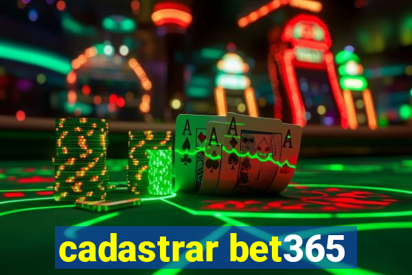 cadastrar bet365